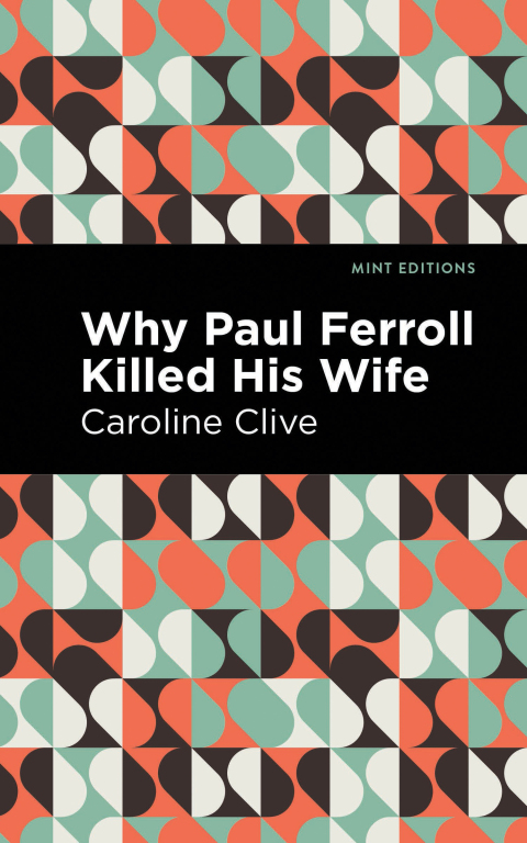 Cover image for book Why Paul Ferroll Killed his Wife