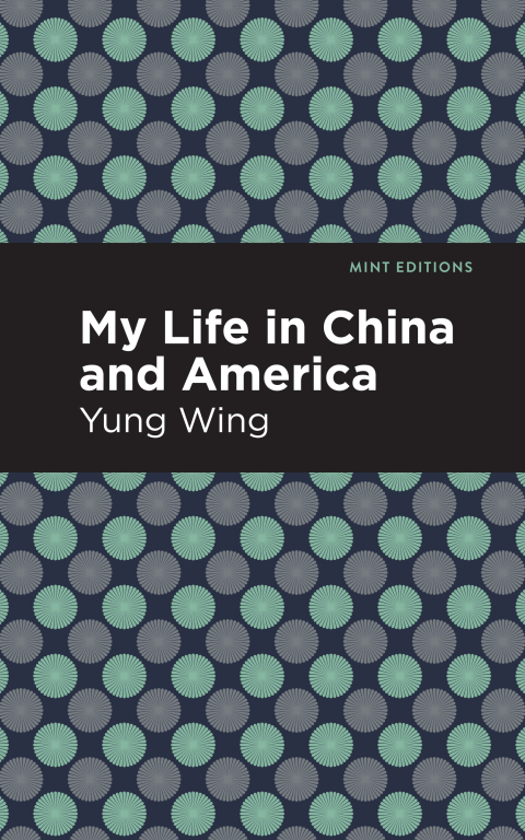 Cover image for book My Life in China and America