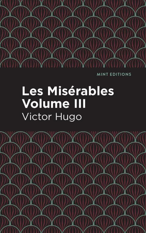 Cover image for book Les Miserables Volume III