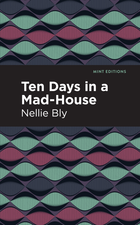 Cover image for book Ten Days in a Mad House