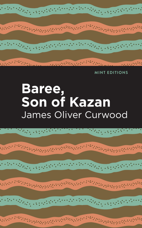 Cover image for book Baree, Son of Kazan