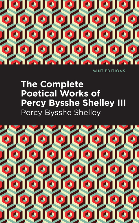 Cover image for book The Complete Poetical Works of Percy Bysshe Shelley Volume III