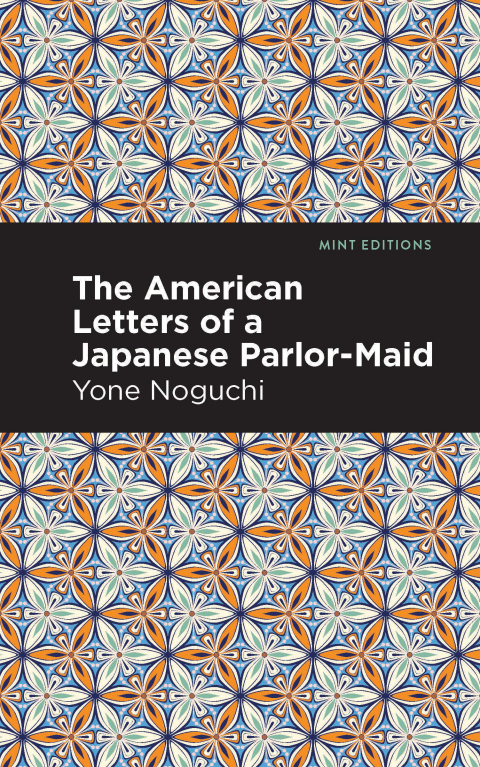 Cover image for book The American Letters of a Japanese Parlor-Maid