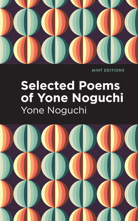 Cover image for book Selected Poems of Yone Noguchi