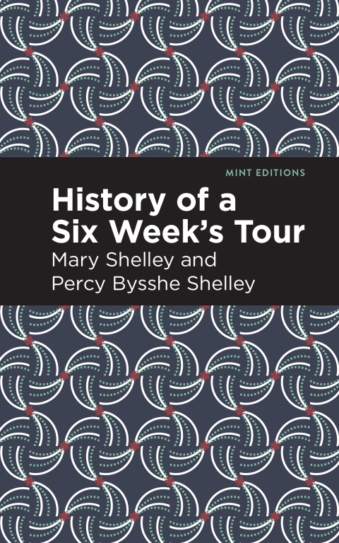Cover image for book History of a Six Weeks' Tour