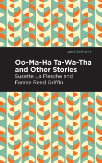 صورة الغلاف: Oo-Ma-Ha-Ta-Wa-Tha and Other Stories 9781513283364