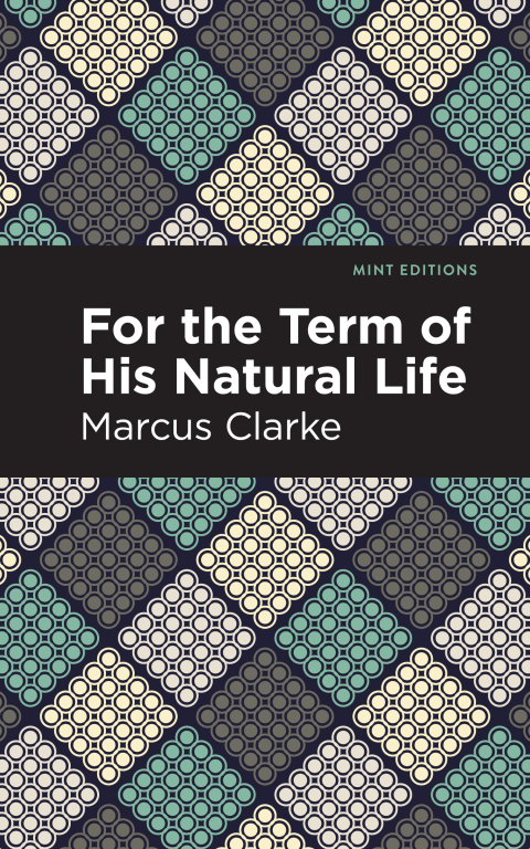 Cover image for book For the Term of His Natural Life