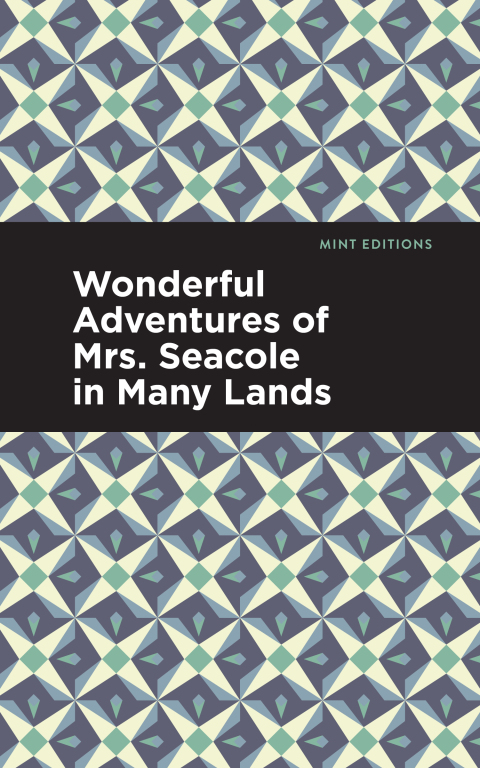 Cover image for book Wonderful Adventures of Mrs. Seacole in Many Lands