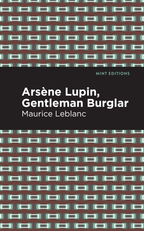 Cover image for book Arsene Lupin: The Gentleman Burglar