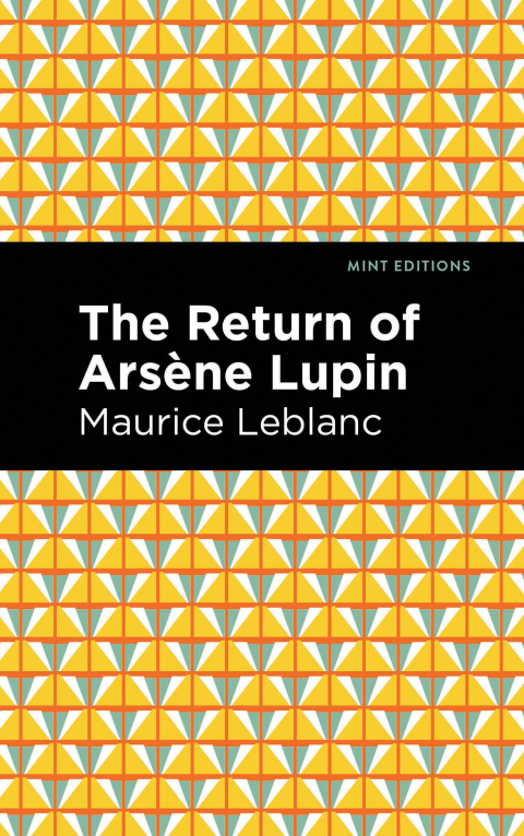 Cover image for book The Return of Arsene Lupin