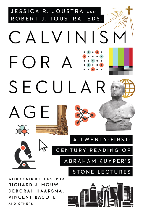 Cover image for book Calvinism for a Secular Age