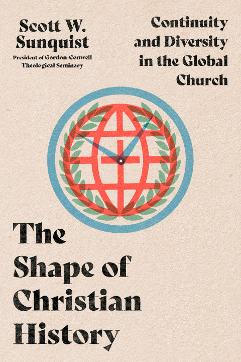 Cover image for book The Shape of Christian History