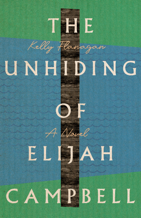 Cover image for book The Unhiding of Elijah Campbell