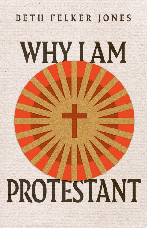Cover image for book Why I Am Protestant