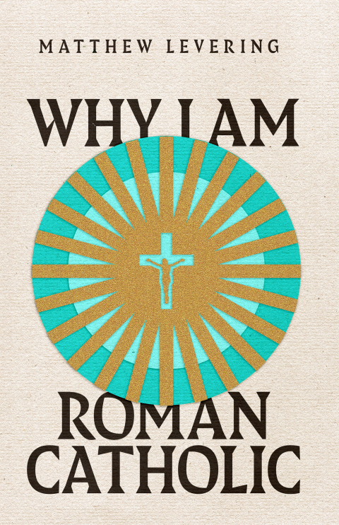 Cover image for book Why I Am Roman Catholic