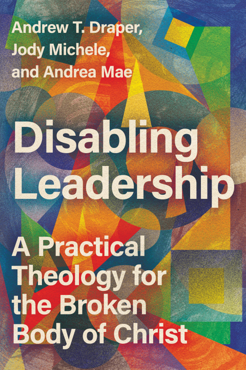 Cover image for book Disabling Leadership