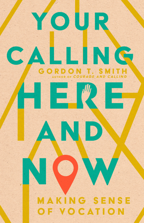 Cover image for book Your Calling Here and Now