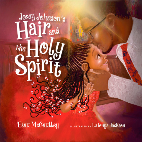 Cover image for book Josey Johnson's Hair and the Holy Spirit (Read-aloud)
