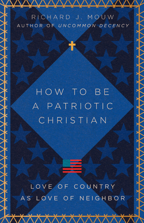 Cover image for book How to Be a Patriotic Christian
