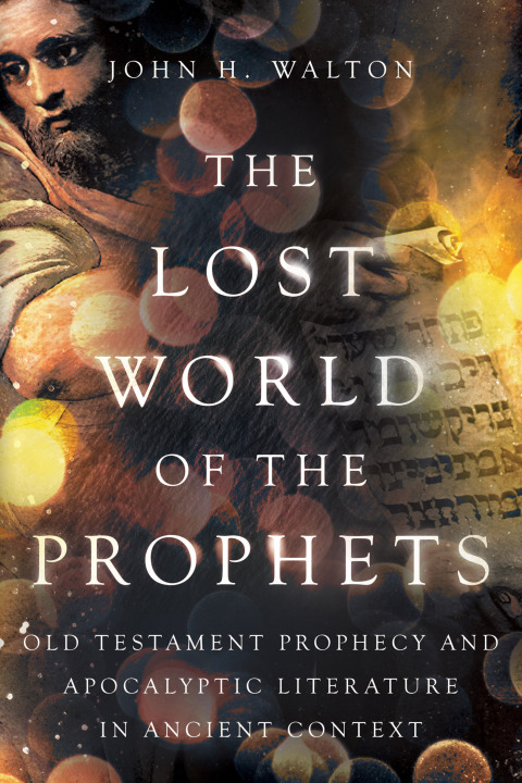 Cover image for book The Lost World of the Prophets