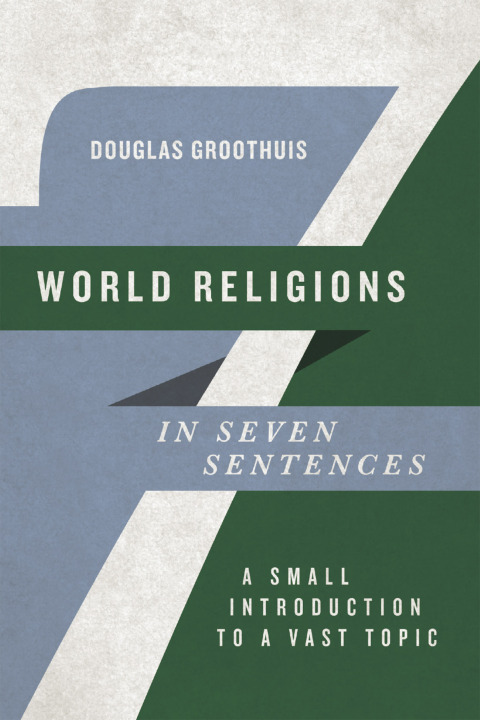 Cover image for book World Religions in Seven Sentences