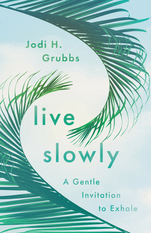 Cover image for book Live Slowly