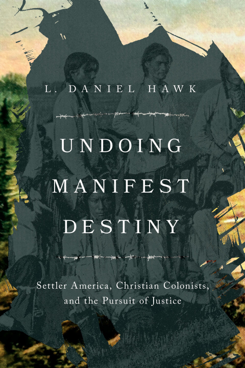 Cover image for book Undoing Manifest Destiny