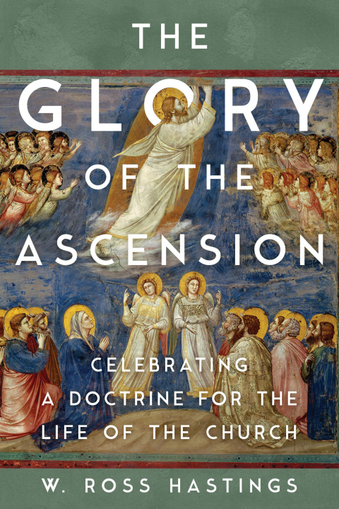 Cover image for book The Glory of the Ascension