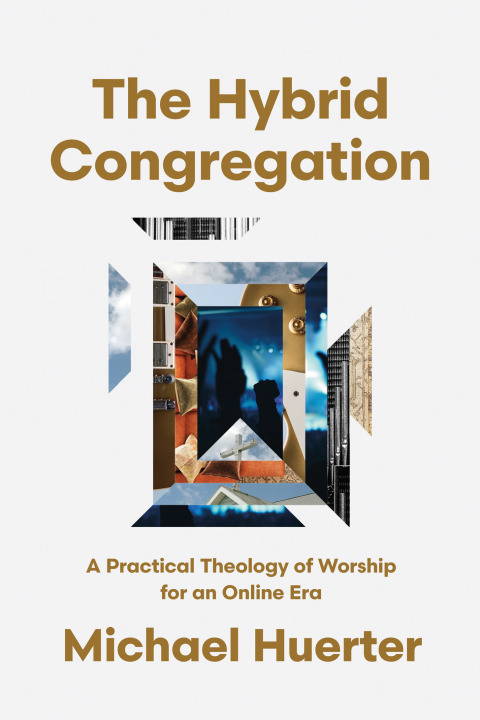 Cover image for book The Hybrid Congregation