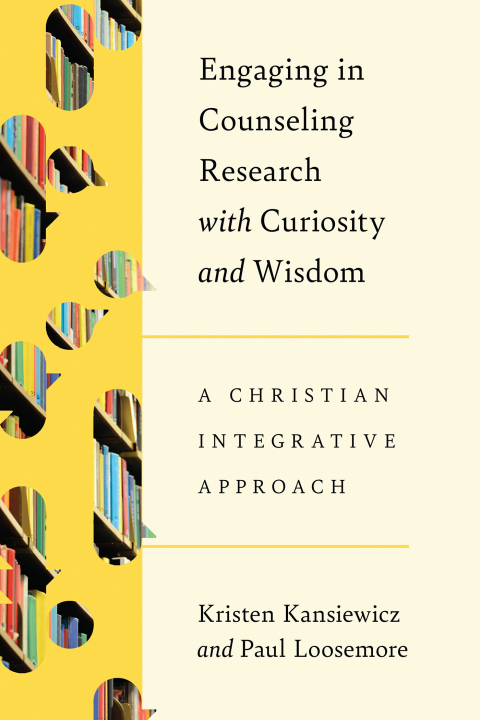 Cover image for book Engaging in Counseling Research with Curiosity and Wisdom