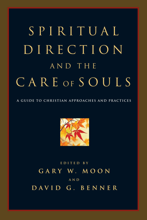Cover image for book Spiritual Direction and the Care of Souls