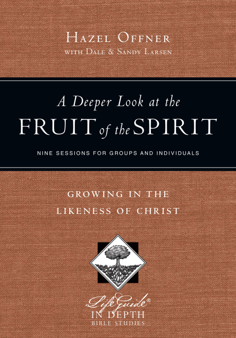 Cover image for book A Deeper Look at the Fruit of the Spirit