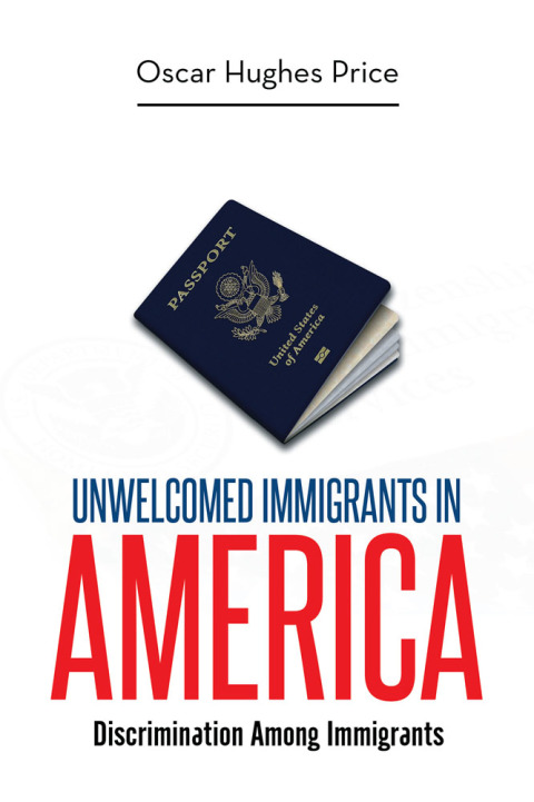 Cover image for book Unwelcomed Immigrants in America