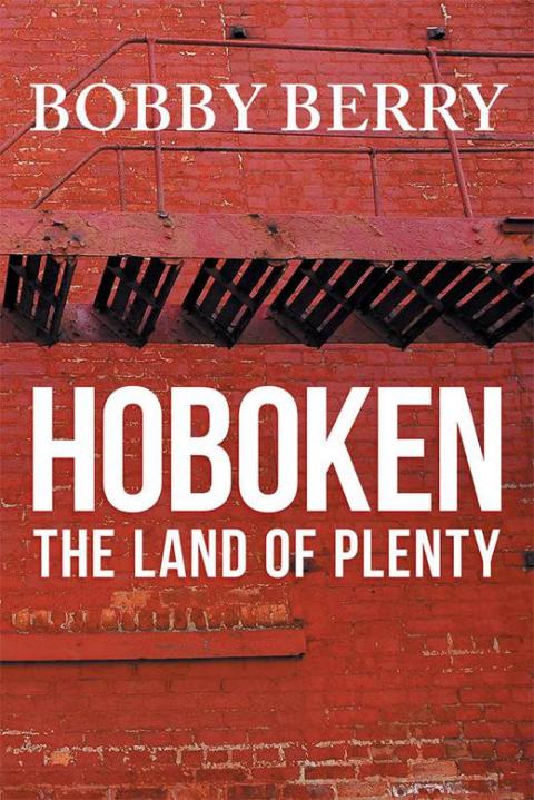 Cover image for book 'Hoboken, the Land of Plenty'