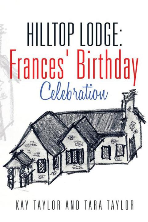 Cover image for book Hilltop Lodge: Frances' Birthday Celebration