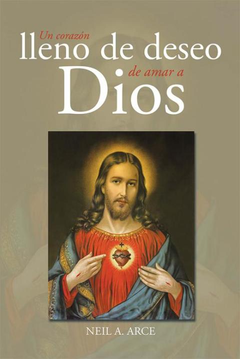 Cover image for book Un Corazón Lleno De Deseo De Amar a Dios
