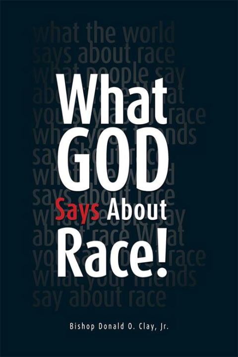 Cover image for book What God Says About Race!