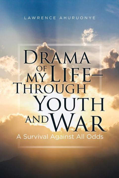 Cover image for book Drama of My Life – Through Youth and War