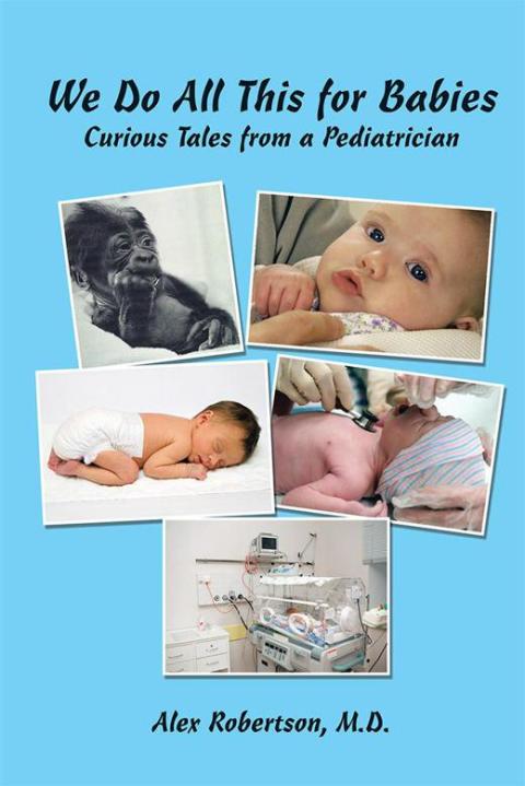 Cover image for book We Do All This for Babies