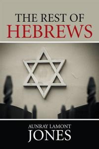 Cover image: The Rest of Hebrews 9781514410004