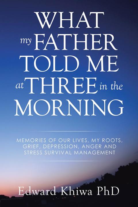 Cover image for book What My Father Told Me at Three in the Morning
