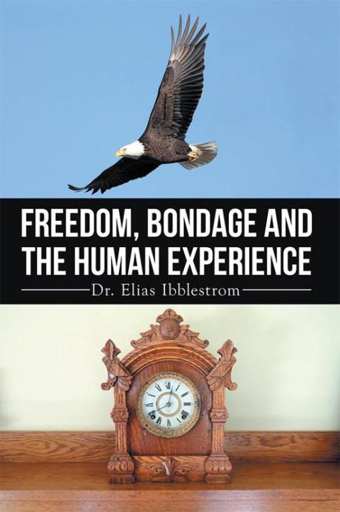 Cover image for book Freedom, Bondage and the Human Experience
