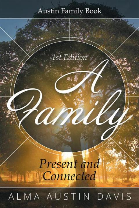 Cover image for book A Family: Present and Connected