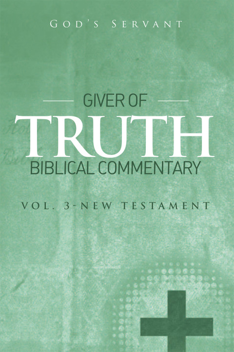 Cover image for book Giver of Truth Biblical Commentary-Vol 3