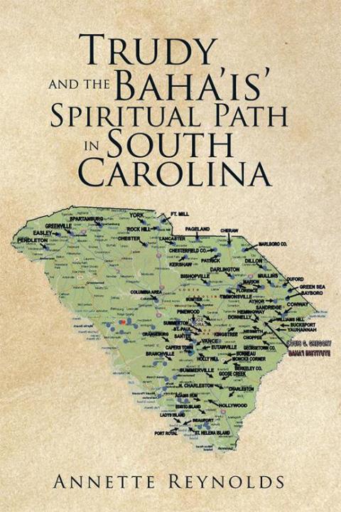 Cover image for book Trudy and the Baha’Is’ Spiritual Path in South Carolina