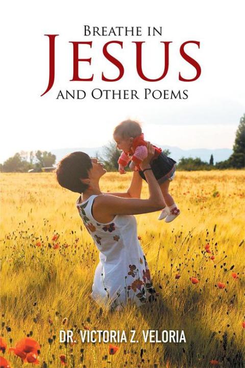 Cover image for book Breathe in Jesus and Other Poems