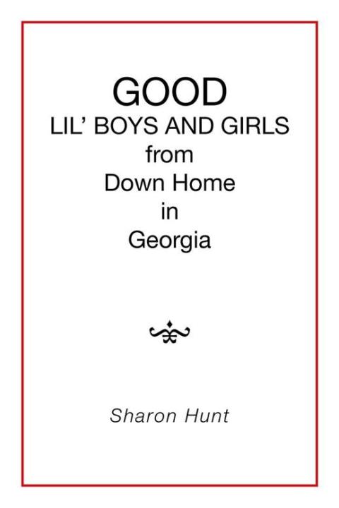 Cover image for book Good Lil' Boys and Girls from Down Home in Georgia