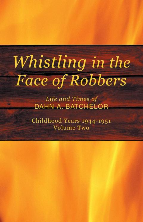 Cover image for book Whistling in the Face of Robbers