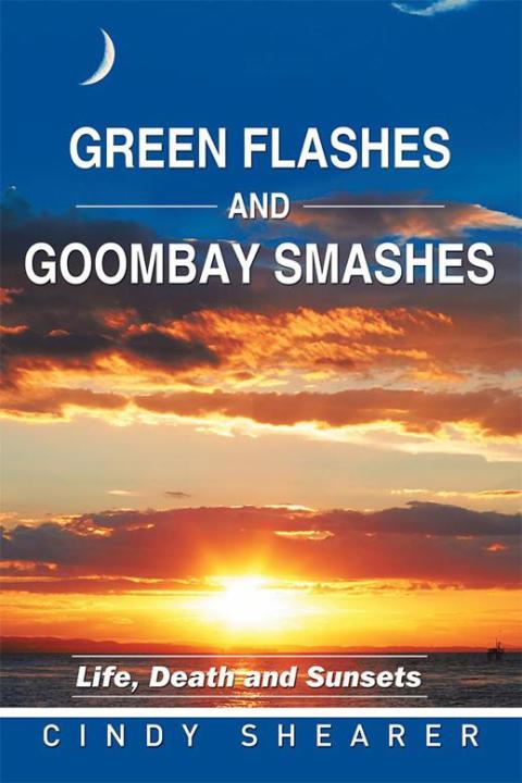 Cover image for book Green Flashes and Goombay Smashes