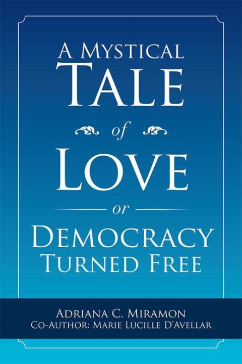 Cover image for book A Mystical Tale of Love or Democracy Turned Free